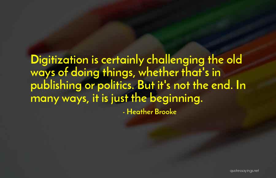 Heather Brooke Quotes 414583