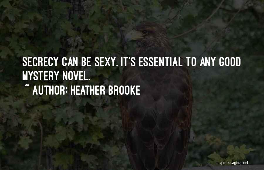 Heather Brooke Quotes 722010