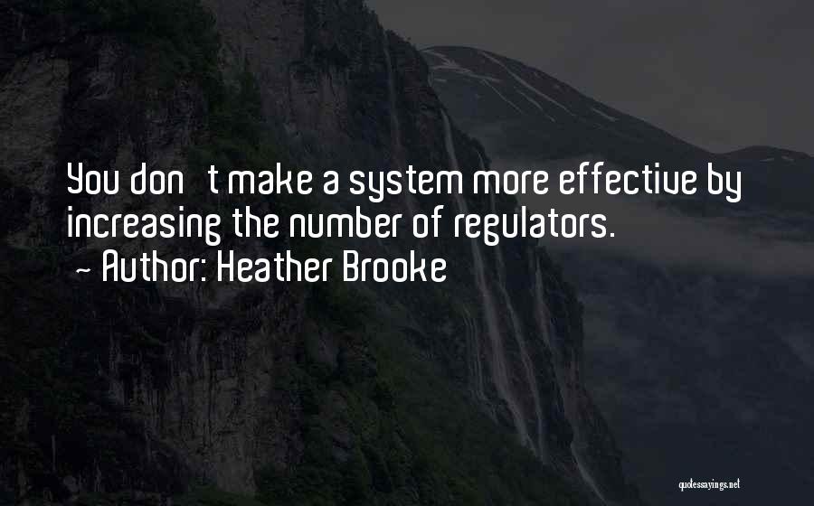 Heather Brooke Quotes 843436