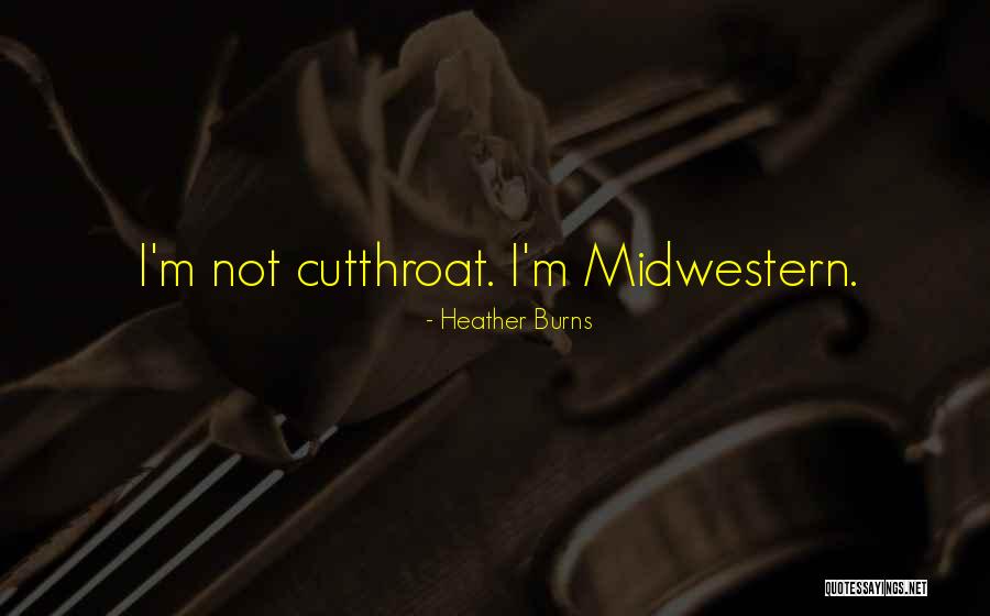 Heather Burns Quotes 156865