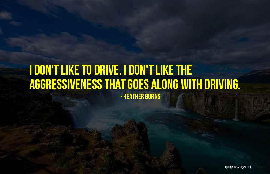 Heather Burns Quotes 1640953