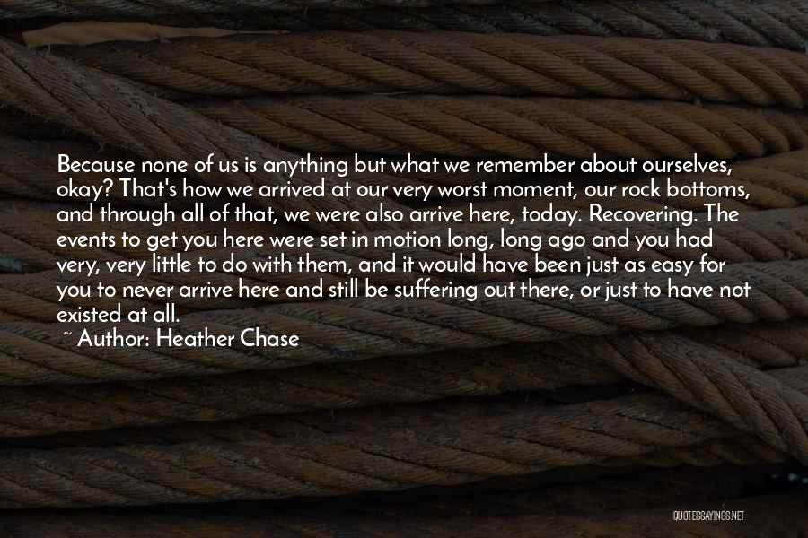 Heather Chase Quotes 1597148