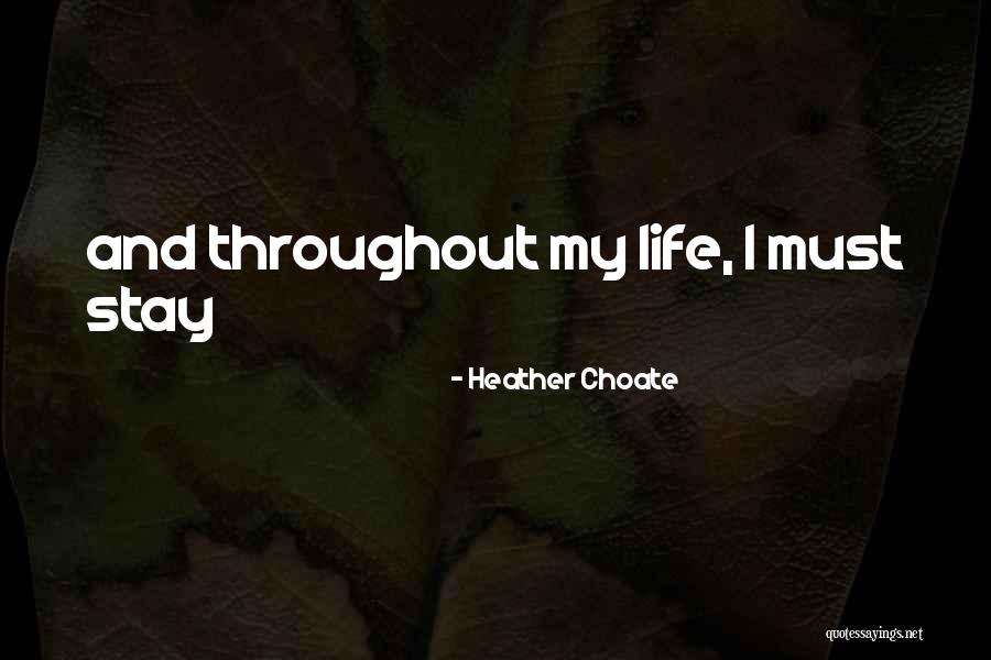 Heather Choate Quotes 562107