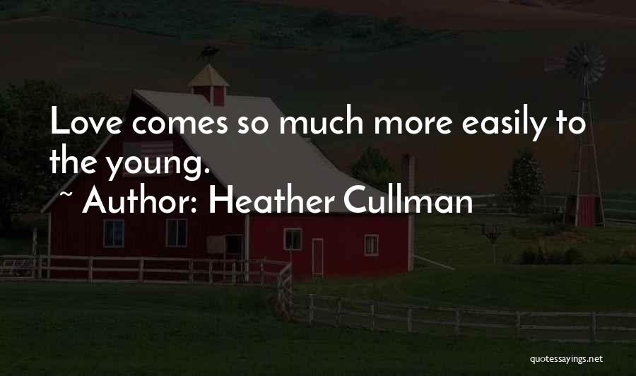 Heather Cullman Quotes 905671
