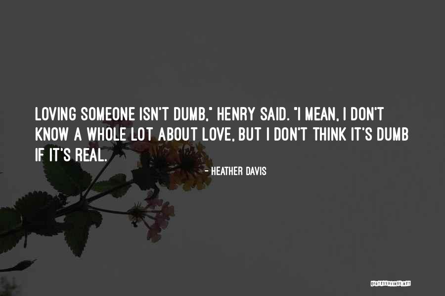 Heather Davis Quotes 1250199 Heather Davis Quotes 1250199