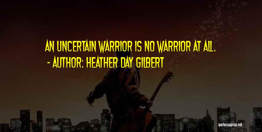 Heather Day Gilbert Quotes 1059564