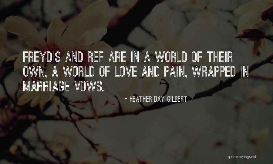 Heather Day Gilbert Quotes 1995263 Heather Day Gilbert Quotes 1995263