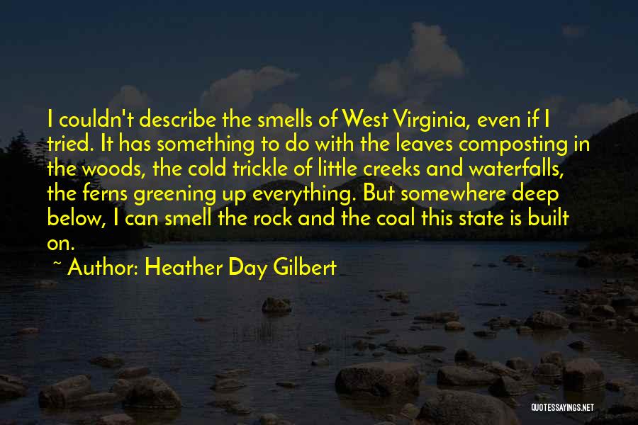 Heather Day Gilbert Quotes 2245060