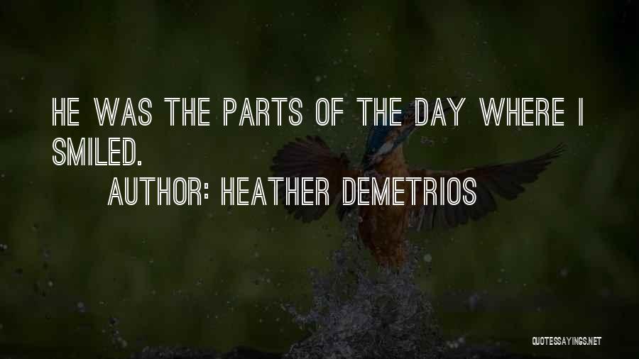 Heather Demetrios Quotes 1622965