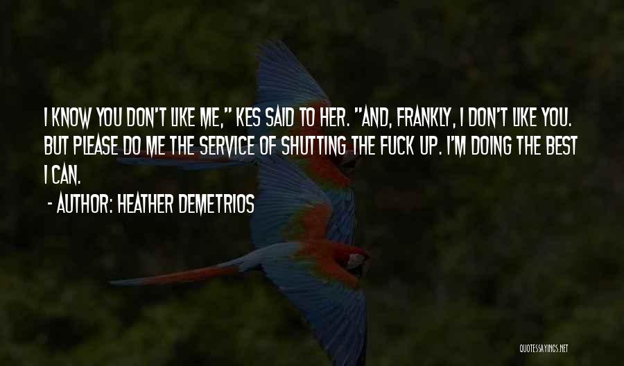 Heather Demetrios Quotes 199653