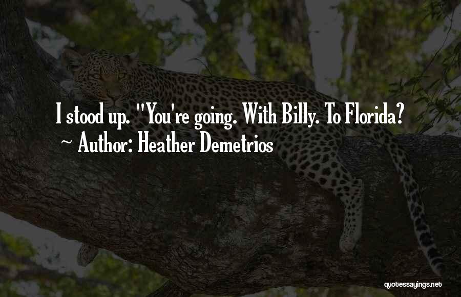 Heather Demetrios Quotes 2004447