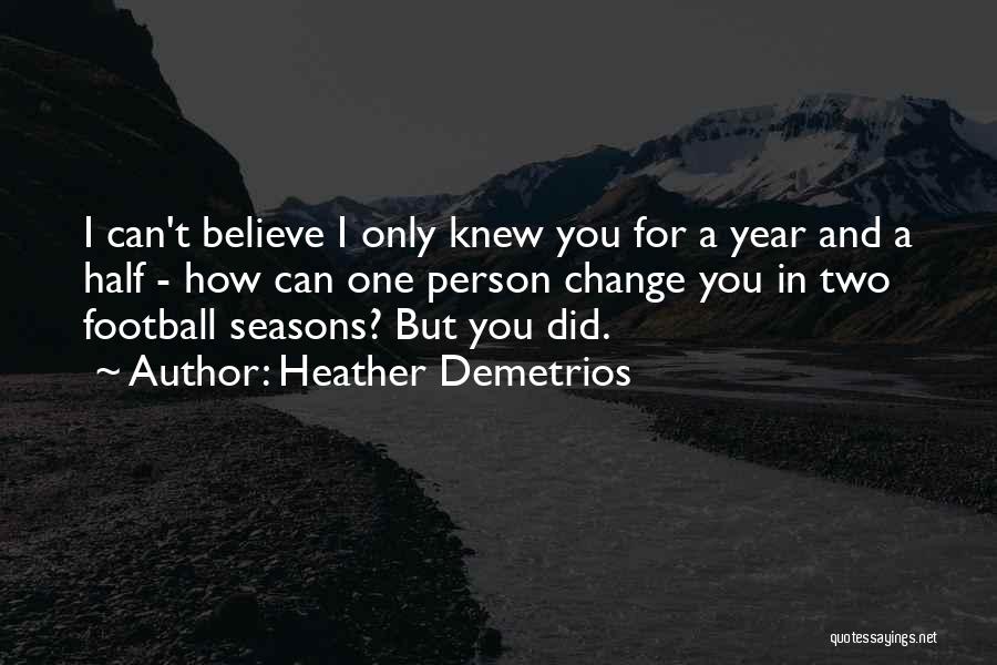 Heather Demetrios Quotes 2058435