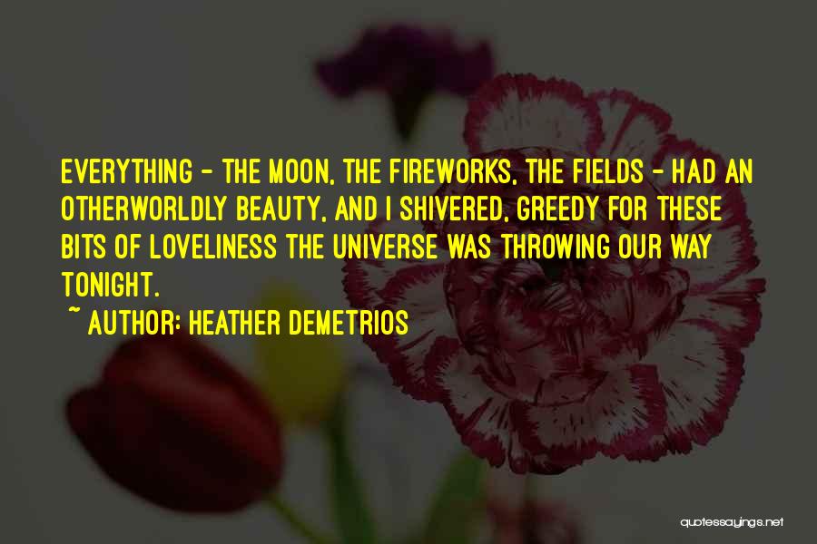 Heather Demetrios Quotes 598038
