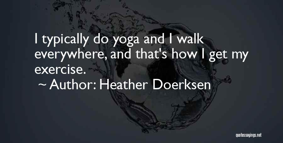 Heather Doerksen Quotes 2059309