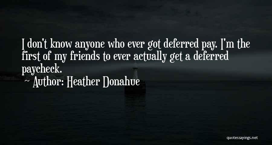 Heather Donahue Quotes 159345