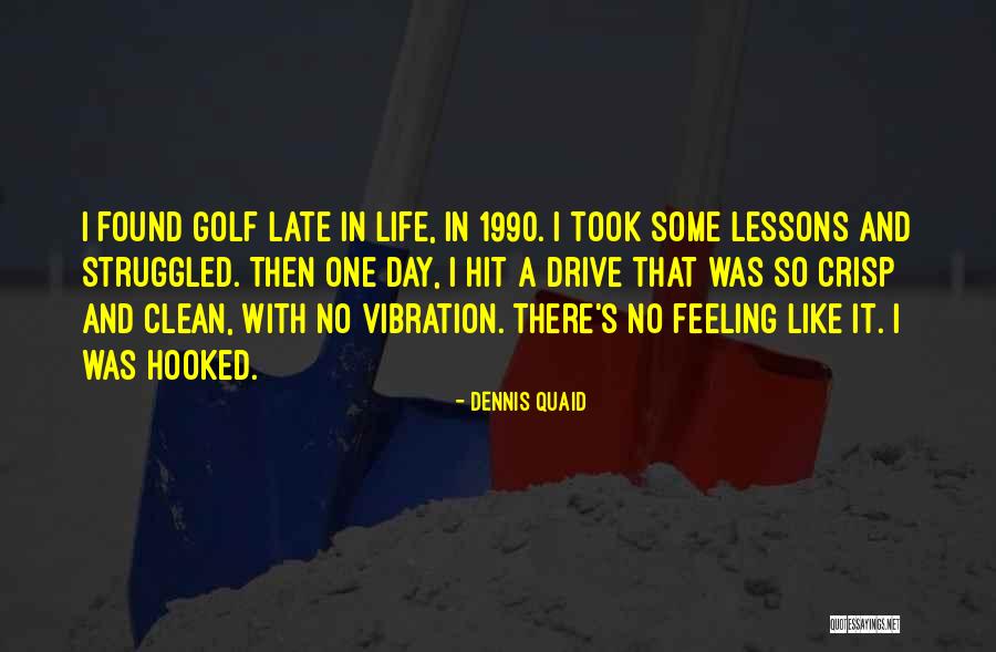 Heather Forbes Quotes By Dennis Quaid Heather Forbes Quotes By Dennis Quaid