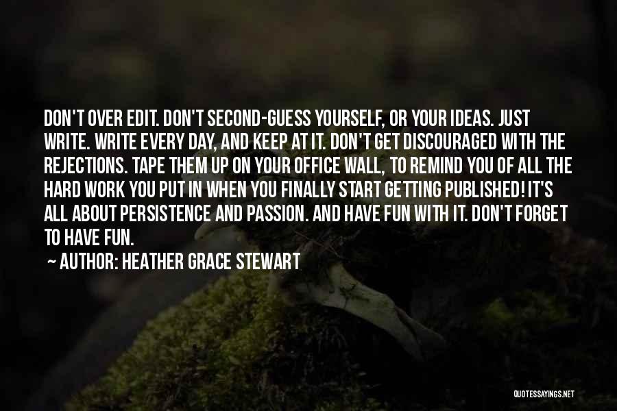 Heather Grace Stewart Quotes 808161