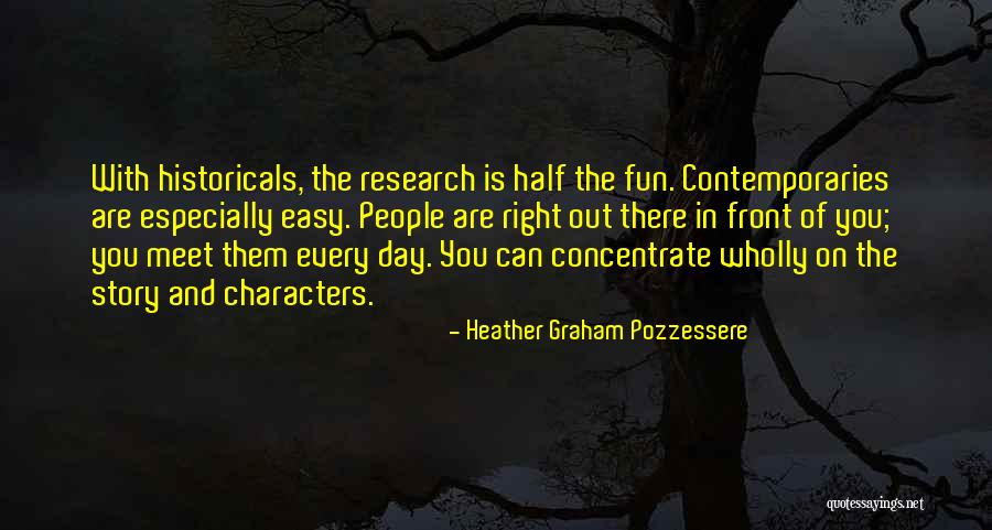 Heather Graham Pozzessere Quotes 829830 Heather Graham Pozzessere Quotes 829830
