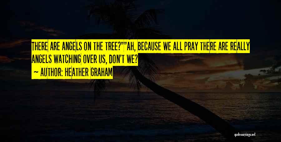 Heather Graham Quotes 1044225