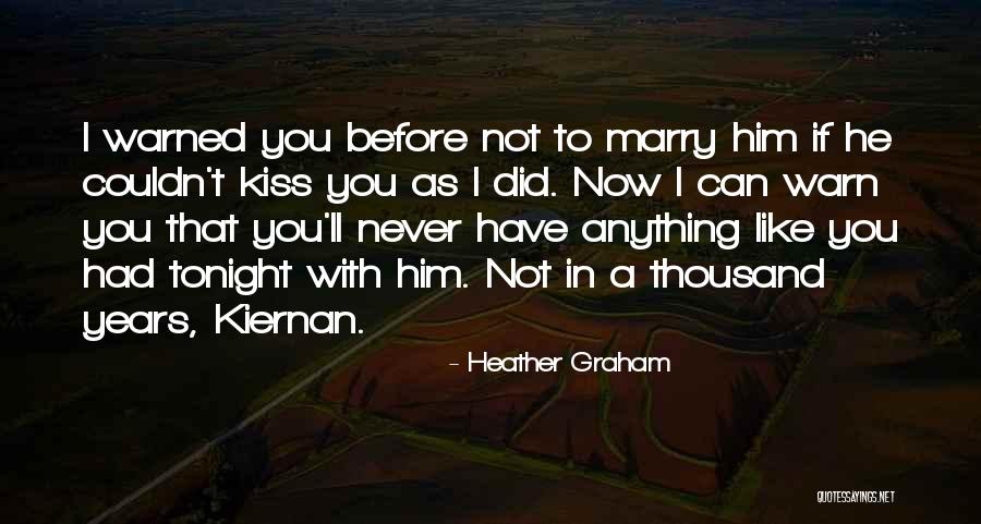 Heather Graham Quotes 1616892