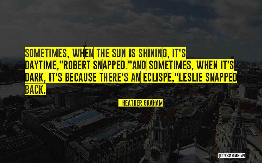 Heather Graham Quotes 1795117 Heather Graham Quotes 1795117