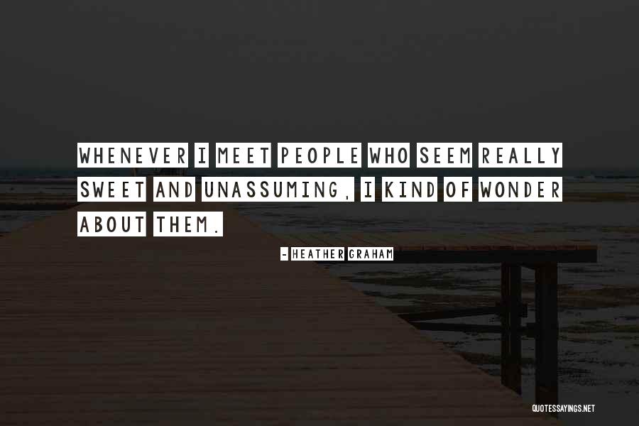 Heather Graham Quotes 1882872 Heather Graham Quotes 1882872