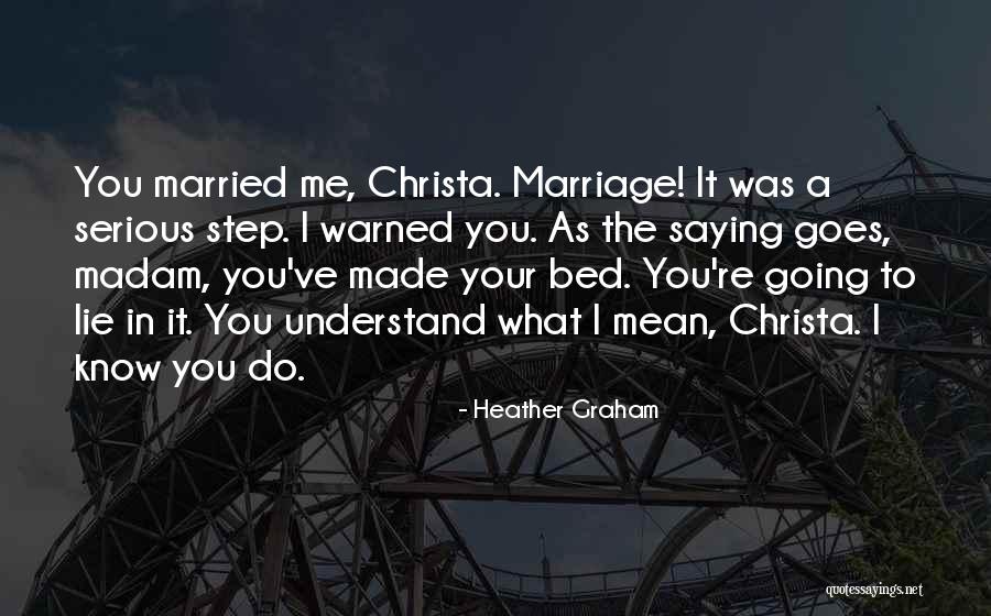 Heather Graham Quotes 2059486 Heather Graham Quotes 2059486