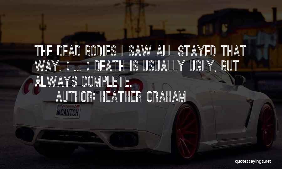 Heather Graham Quotes 302298