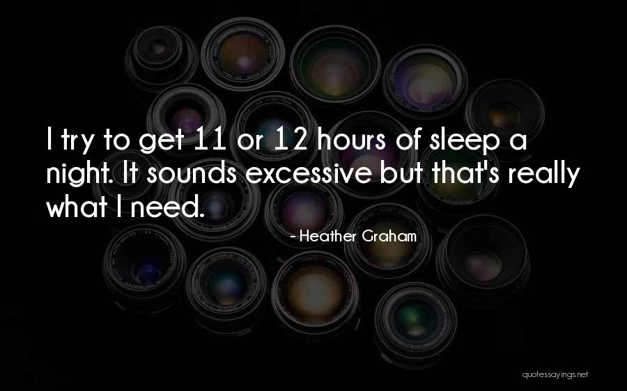 Heather Graham Quotes 449076 Heather Graham Quotes 449076