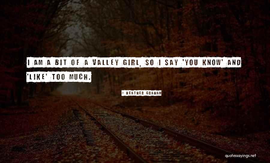 Heather Graham Quotes 549478 Heather Graham Quotes 549478