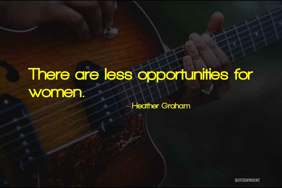 Heather Graham Quotes 782265 Heather Graham Quotes 782265