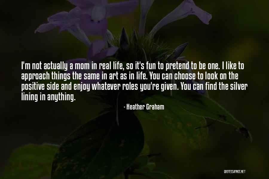 Heather Graham Quotes 793662 Heather Graham Quotes 793662