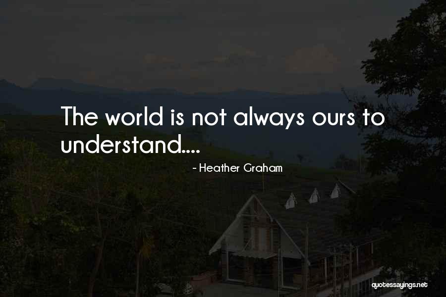 Heather Graham Quotes 825886 Heather Graham Quotes 825886