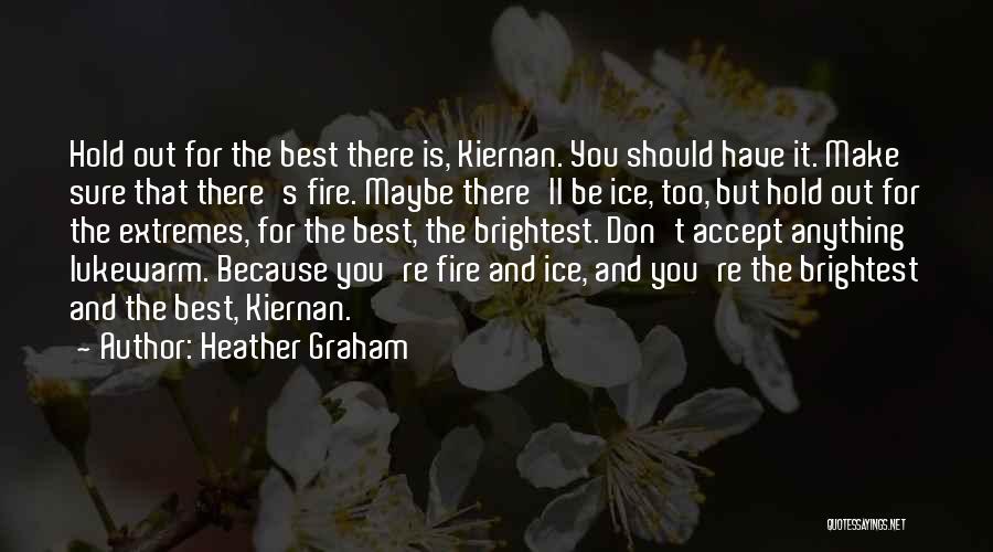 Heather Graham Quotes 86508