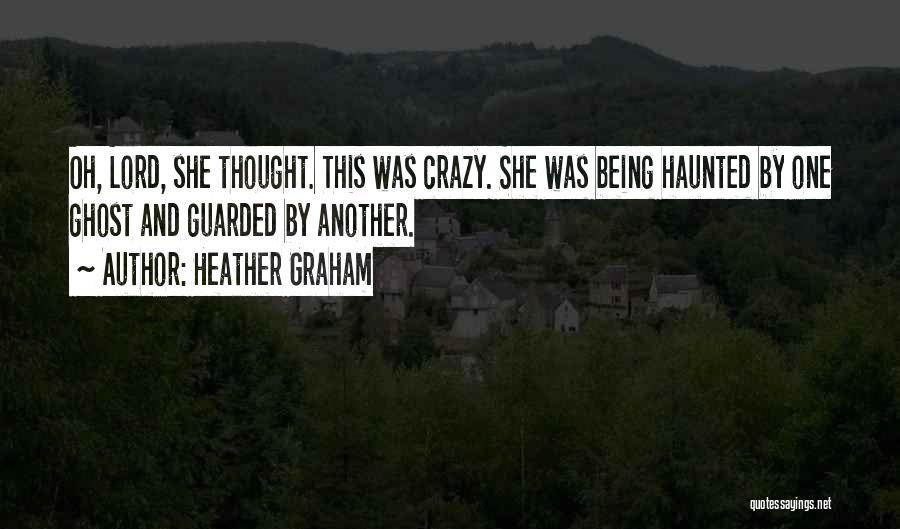 Heather Graham Quotes 95656