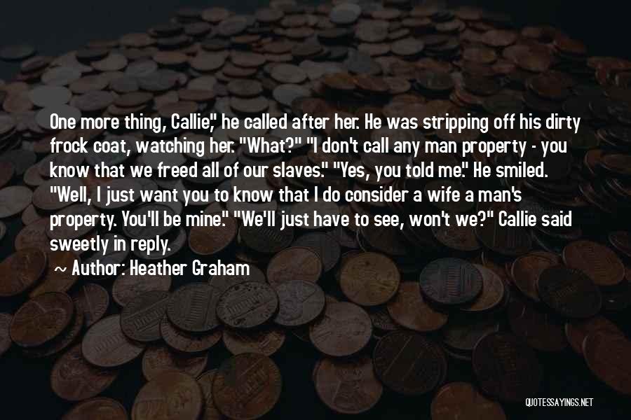 Heather Graham Quotes 974036