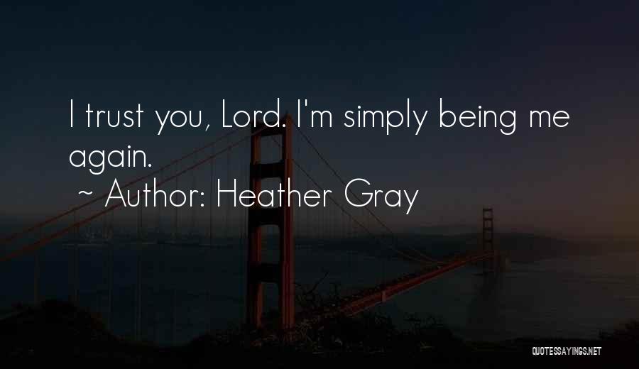Heather Gray Quotes 1541528