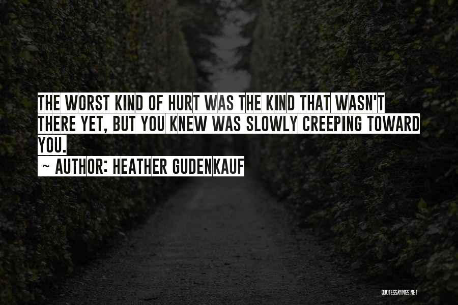 Heather Gudenkauf Quotes 1582923