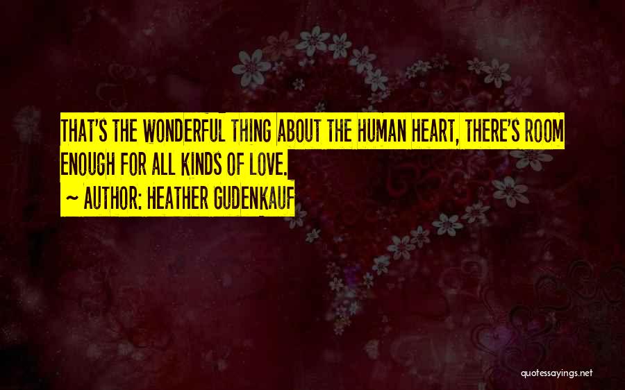 Heather Gudenkauf Quotes 769524