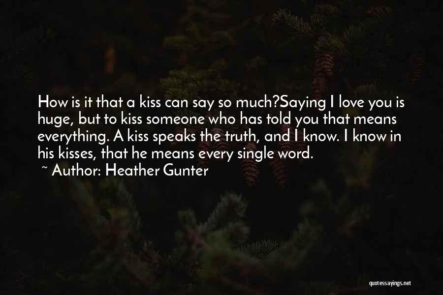 Heather Gunter Quotes 479054