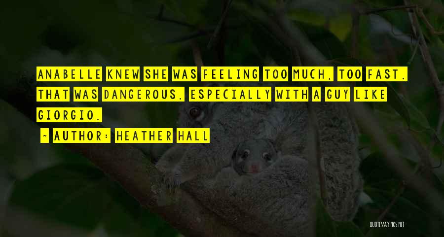 Heather Hall Quotes 1563202 Heather Hall Quotes 1563202