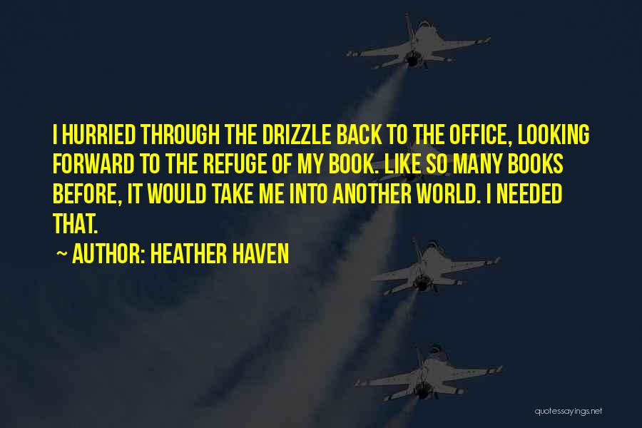 Heather Haven Quotes 732377