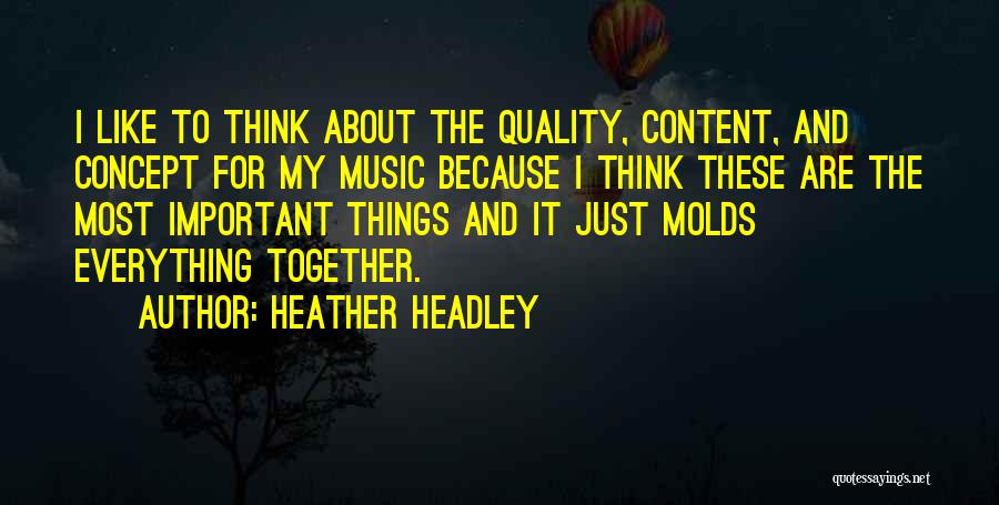 Heather Headley Quotes 1370296