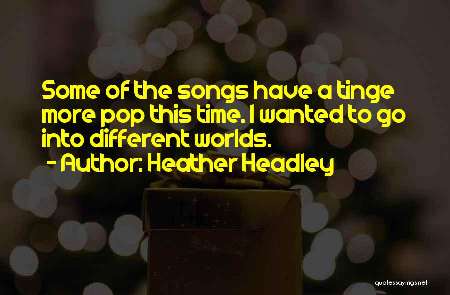 Heather Headley Quotes 1717790