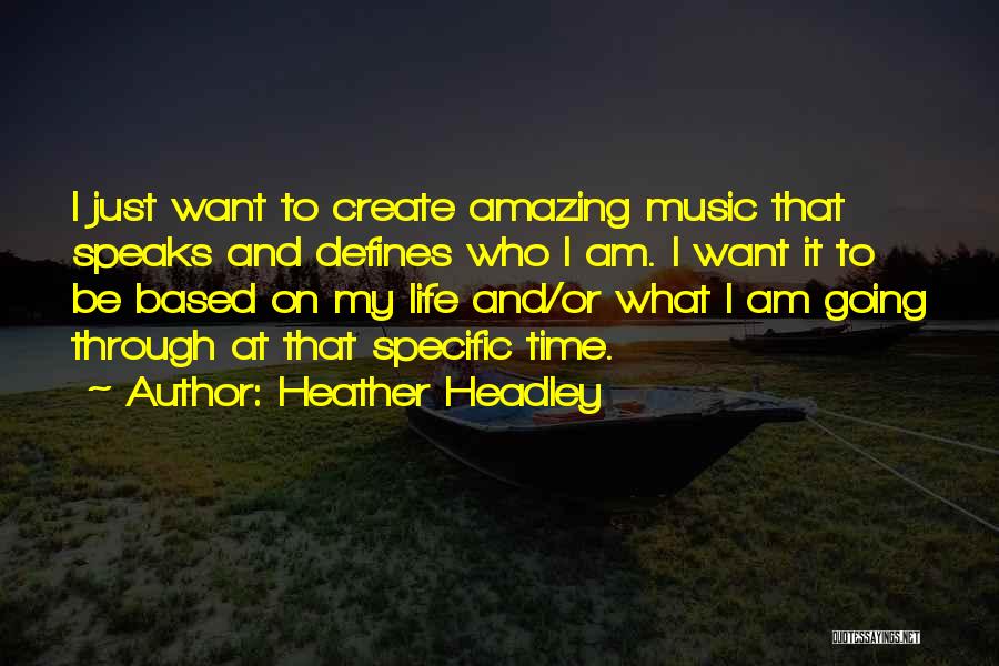 Heather Headley Quotes 443472