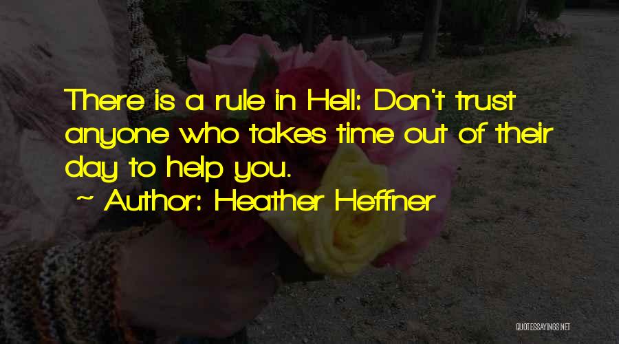 Heather Heffner Quotes 399609