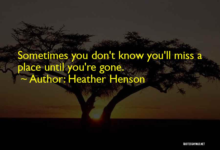 Heather Henson Quotes 1624347