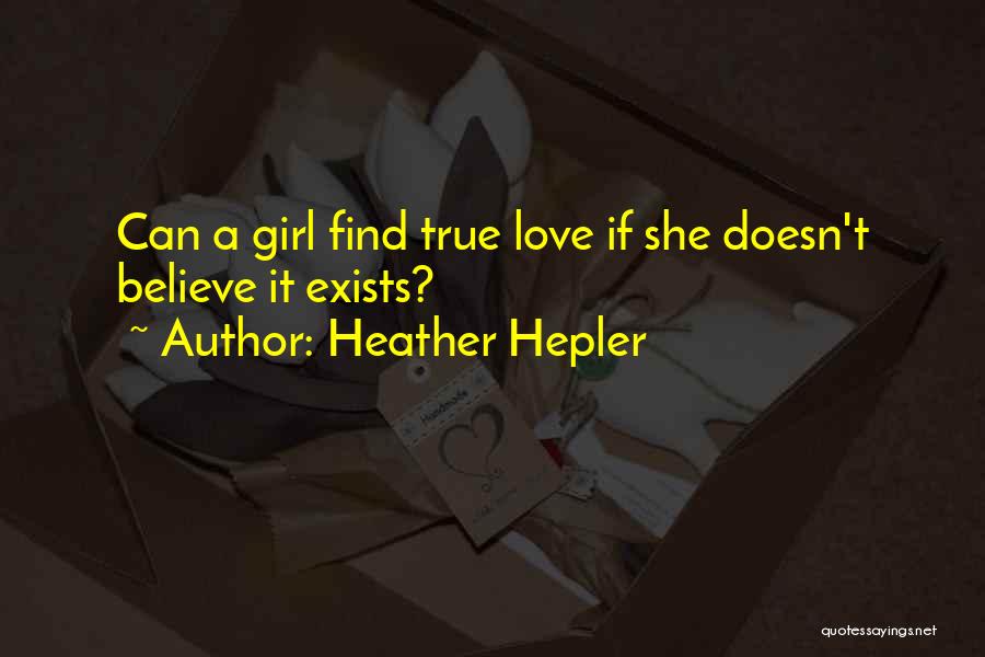 Heather Hepler Quotes 1141684