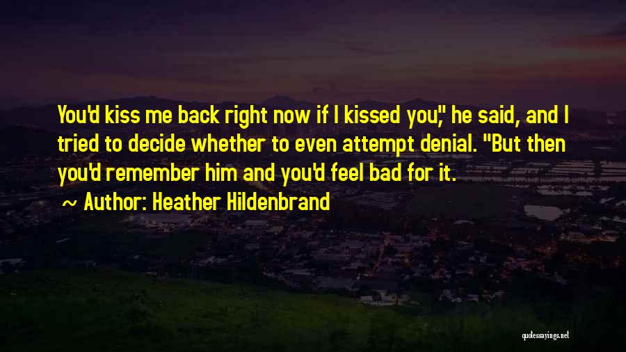 Heather Hildenbrand Quotes 389013