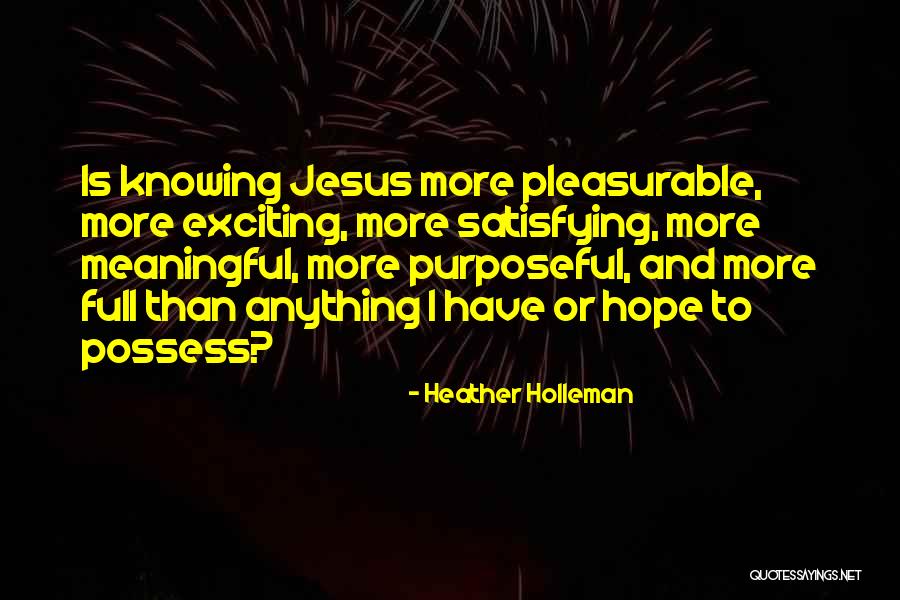 Heather Holleman Quotes 1432080